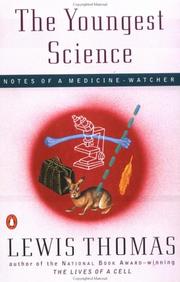 Cover of: The Youngest Science by Lewis Thomas