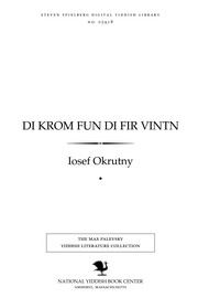 Cover of: Di ḳ rom fun di fir ṿinṭn by Iosef Okrutny