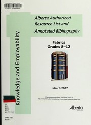 Cover of: Fabrics grades 8-12 by Alberta. Alberta Education. Learning and Teaching Resources Branch