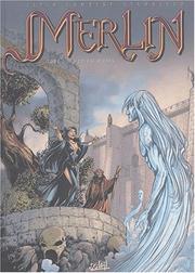 Cover of: Merlin, tome 1 : La Colère d'Ahès
