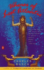 Cover of: Whores of Lost Atlantis by Charles Busch