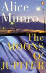 The moons of Jupiter by Alice Munro