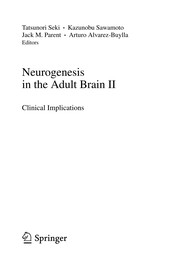 Cover of: Neurogenesis in the Adult Brain II: Clinical Implications