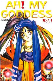 Cover of: Ah ! My Goddess, tome 1
