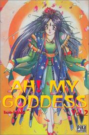 Cover of: Ah ! My Goddess, tome 2 by Kosuke Fujishima