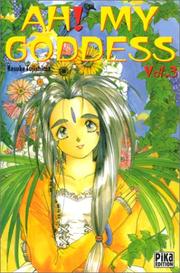 Cover of: Ah ! My Goddess, tome 3