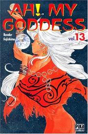 Cover of: Ah ! My Goddess, tome 13 by Kosuke Fujishima
