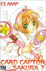 Cover of: Card Captor Sakura, tome 7 by Clamp