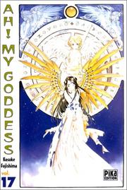 Cover of: Ah ! My Goddess, tome 17 by Kosuke Fujishima