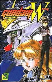 Cover of: Mobile Suit Gundam Wing, tome 3