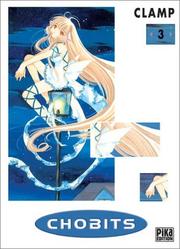 Cover of: Chobits, tome 3