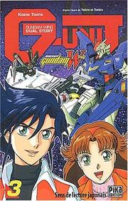 Cover of: Gundam Wing G-Unit, tome 3