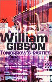 Cover of: Tomorrow's parties by William Gibson (unspecified)