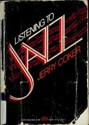 Cover of: Listening to jazz