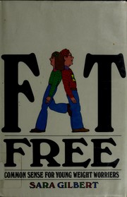 Cover of: Fat free: common sense for young weight worriers