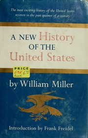 Cover of: A new history of the United States. by Miller, William