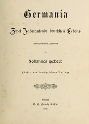 Cover of: Germania: zwei jahrtausende deutschen lebens, kulturgeschichtlich geschildert