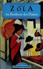 Cover of: Au Bonheur Des Dames (World Classics) by Émile Zola