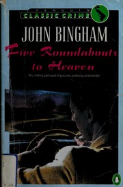 Cover of: Five Roundabouts to Heaven (Classic Crime) by John Bingham