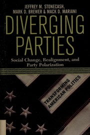 Cover of: Diverging parties by Jeffrey M Stonecash