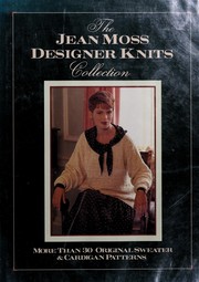 Cover of: Designer knits collection by Jean Moss