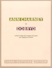 DOBRYD by Ann Charney, Stéphane Camille