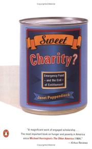 Cover of: Sweet Charity? by Janet Poppendieck, Janet Poppendieck