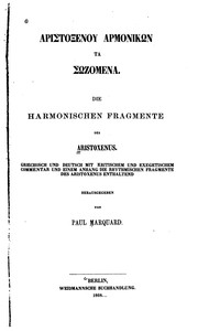 Cover of: Aristoxenou harmonikōn ta sōzomena =: Die harmonischen Fragmente des Aristoxenus
