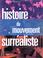 Cover of: Histoire du mouvement surréaliste