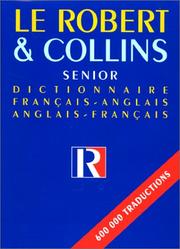 Cover of: Senior Robert & Collins French - English / English - French Dictionary by 