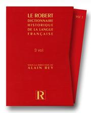 Cover of: Le Dictionnaire Historique De La Langue Francaise