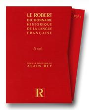 Cover of: Le Dictionnaire Historique De La Langue Francaise by Robert