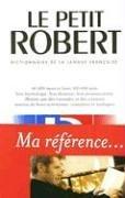 Cover of: Petit Robert de la langue française (Collection Dictionnaires Le Robert/Seuil)