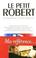 Cover of: Petit Robert de la langue française (Collection Dictionnaires Le Robert/Seuil)