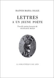 Cover of: Lettre à un jeune poète by Rainer Maria Rilke