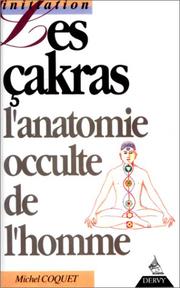 Cover of: Les cakras: L'anatomie occulte de l'homme