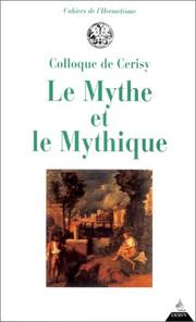 Cover of: Le Mythe et le mythique