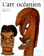 Cover of: L'Art océanien by Christian Kaufmann, Adrienne L. Kaeppler, Douglas Newton