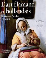 Cover of: L' Art flamand et hollandais by Thomas Dacosta Kaufmann, Dominique Allart, Anne Egger, Martial Guedron, Anne-Marie Terel, F. Everaars