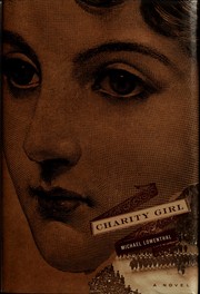 Cover of: Charity girl by Michael Lowenthal