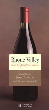 Cover of: Rhone Valley: The 90 Greatest Wines (Grandeur Nature Collection)