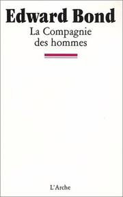 Cover of: La Compagnie des hommes