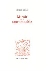 Cover of: Miroir de la tauromachie by Leiris, Michel, A. Masson