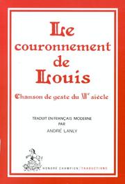 Cover of: Le Couronnement de Louis. Chansons de geste du XIIe siècle