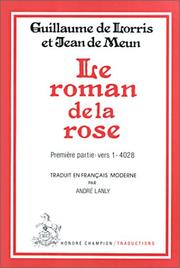 Cover of: Le roman de la rose by Guillaume de Lorris, Jean de Meun