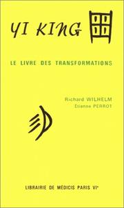 Cover of: Yi king, le livre des transformations, sans commentaires 1 et 2 (coffret 2 volumes)
