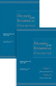 Decrees of the ecumenical councils by Norman P. Tanner