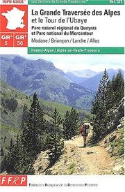 Cover of: La grande traversée des Alpes GR 5/56