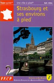 Cover of: Strasbourg Et Ses Environs a Pied