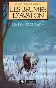 Cover of: Les dames du lac by Marion Zimmer Bradley, Marion Zimmer Bradley